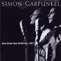 Simon and Garfunkel - Live From New York City, 1967